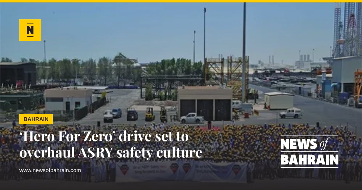 Drive Move Post βHero For Zeroβ drive set to overhaul ASRY safety culture | News of Bahrain