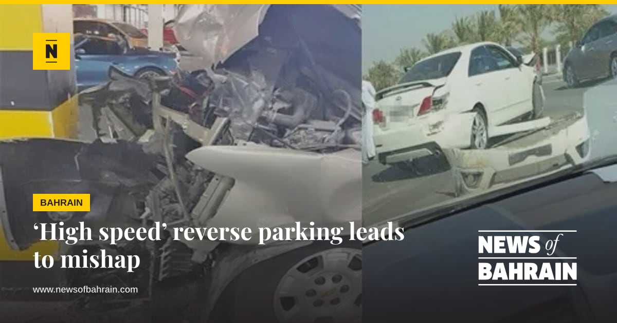 Left Reverse ‘High speed’ reverse parking leads to mishap | News of Bahrain