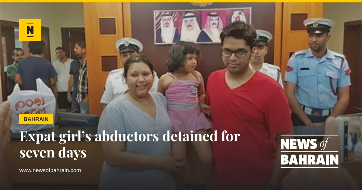 Expat girl’s abductors detained for seven days | News of Bahrain