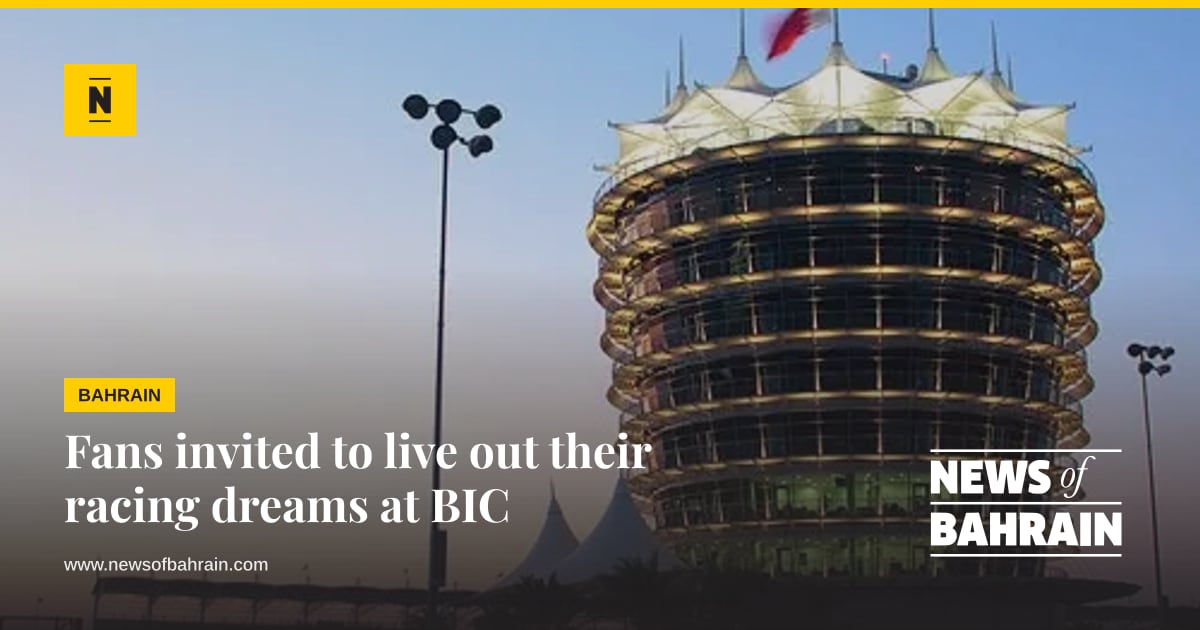 Fans invited to live out their racing dreams at BIC | News of Bahrain