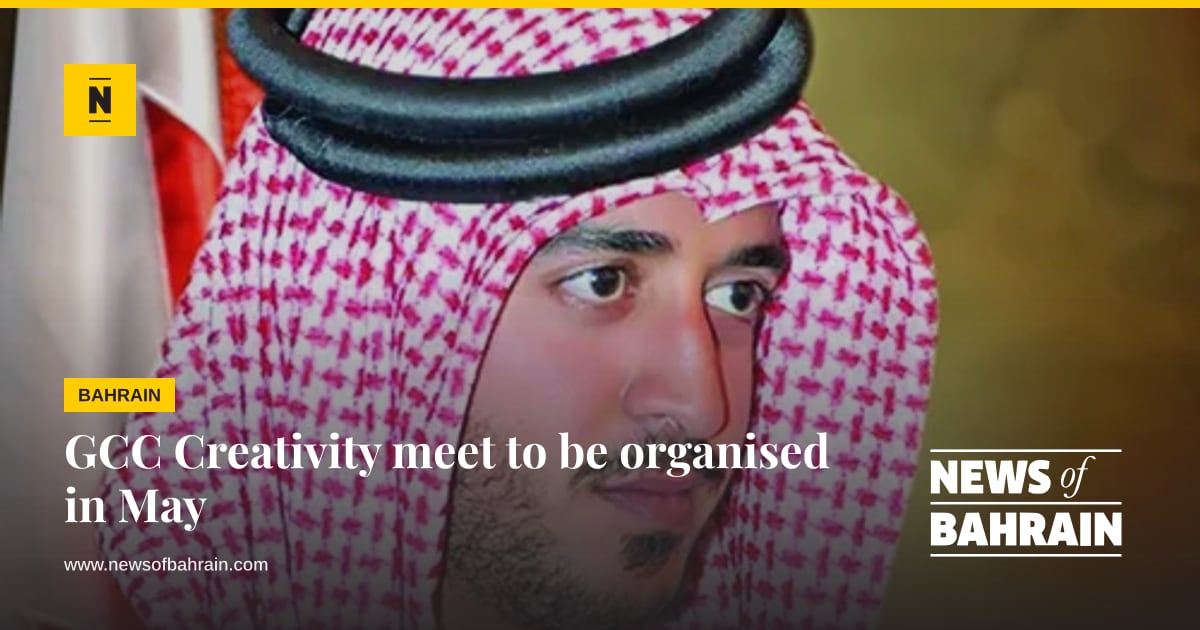 Meet Be GCC Creativity meet to be organised in May | News of Bahrain