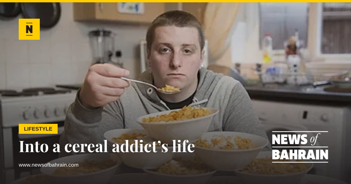 Into a cereal addict’s life | News of Bahrain