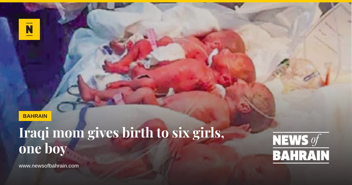 Iraqi mom gives birth to six girls, one boy | News of Bahrain