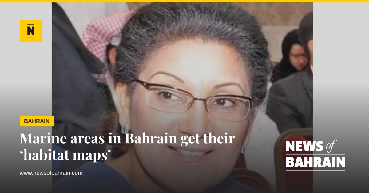 Marine areas in Bahrain get their ‘habitat maps’ | News of Bahrain