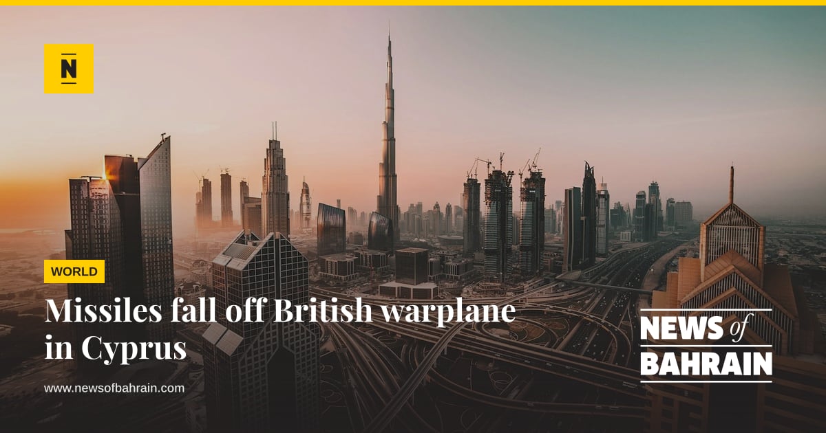 Missiles fall off British warplane in Cyprus | News of Bahrain