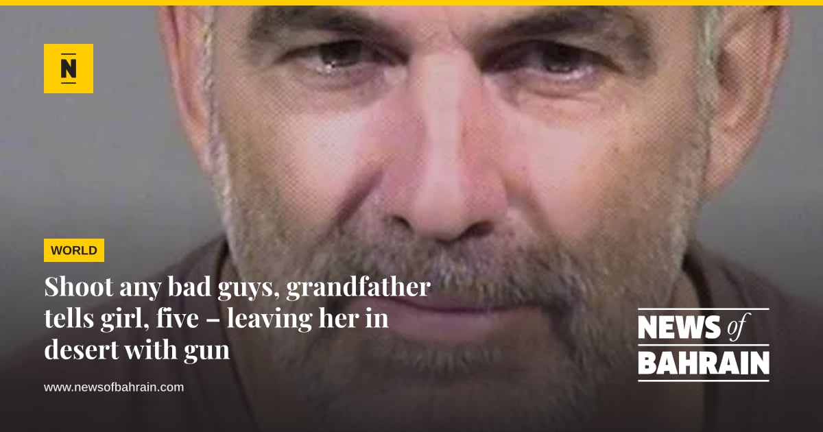 Shoot any bad guys, grandfather tells girl, five – leaving her in ...