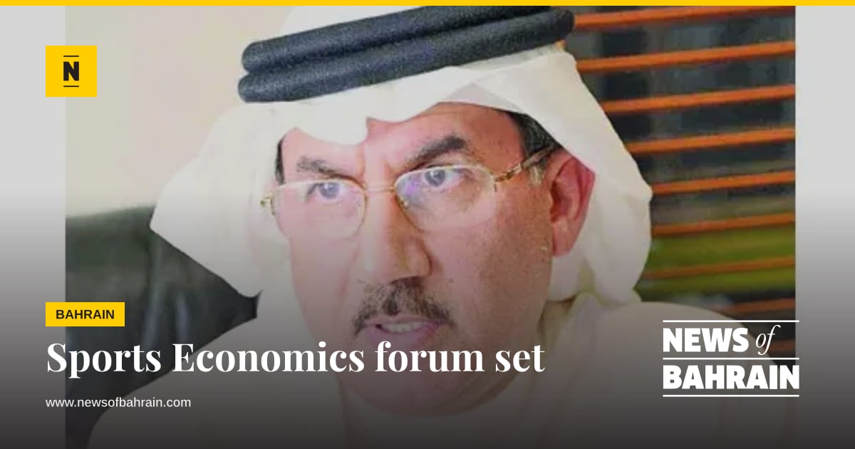 Sports Economics forum set | News of Bahrain