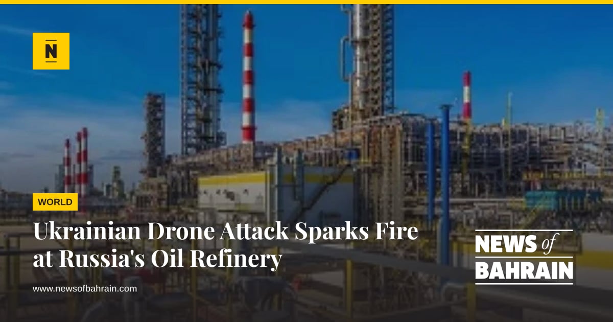 Ukrainian Drone Attack Sparks Fire at Russia's Oil Refinery | News of ...